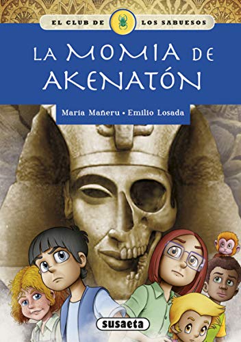 La momia de Akenatón (El club de los sabuesos)