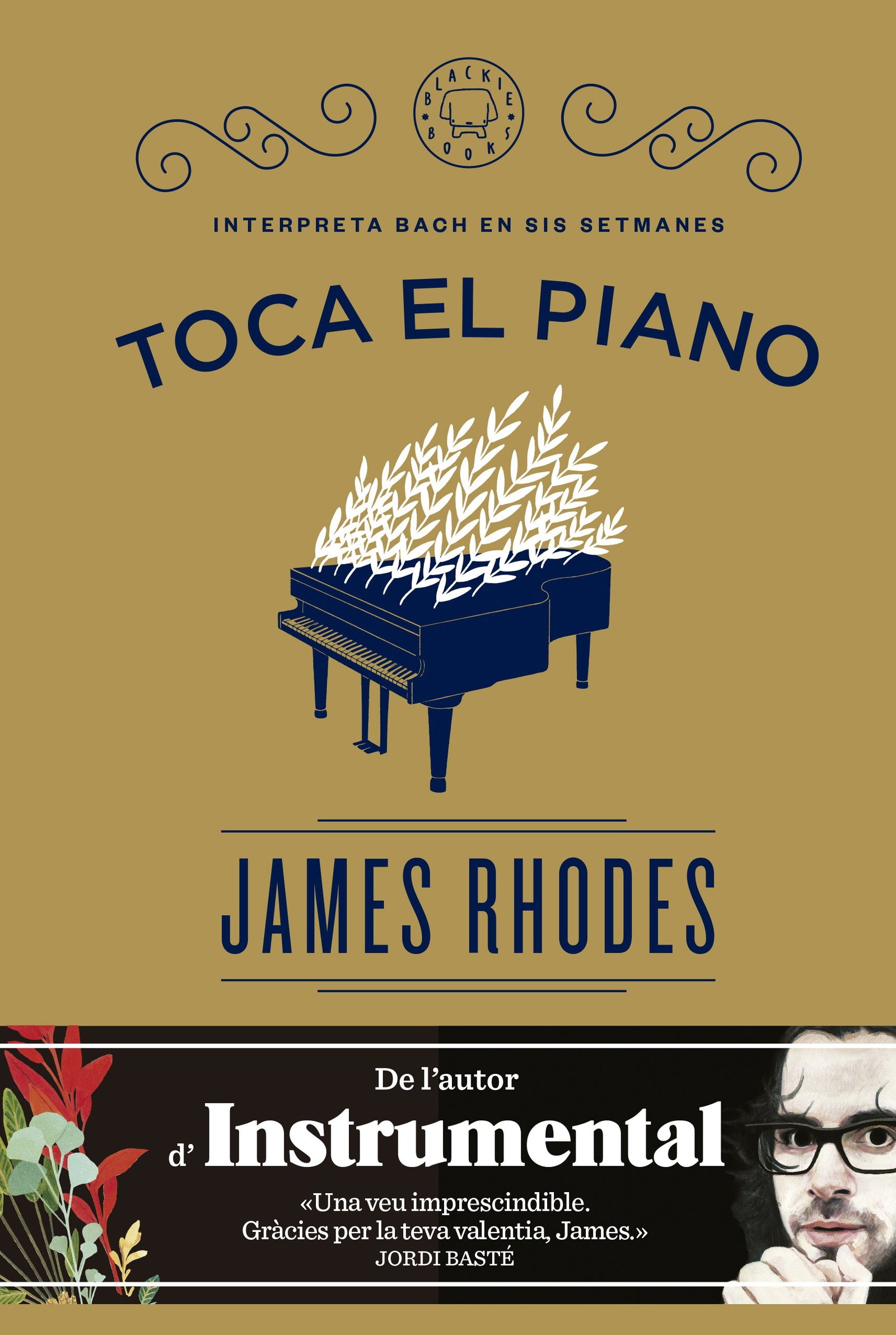 Toca el piano: Interpreta Bach en sis setmanes