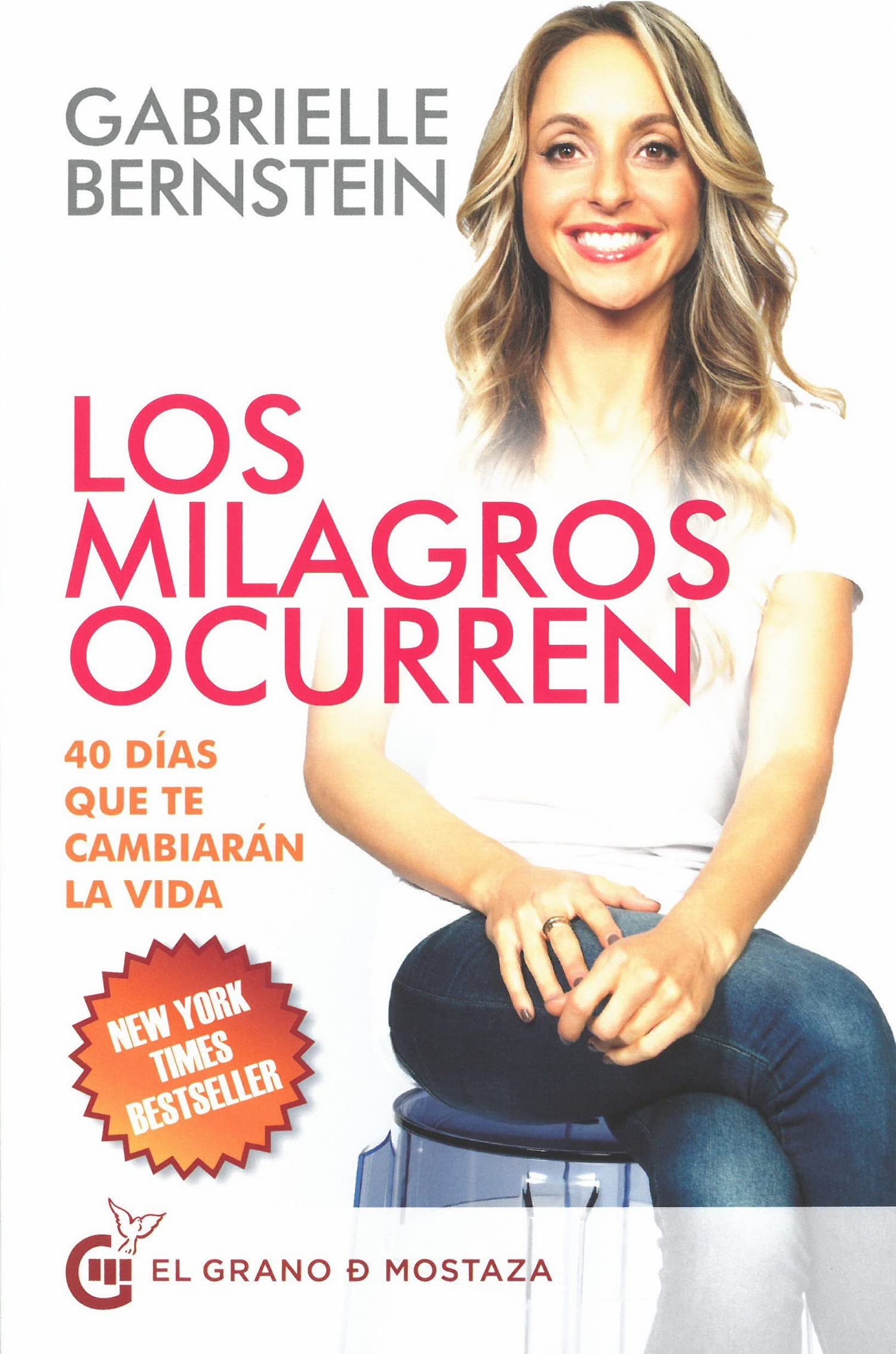Los milagros ocurren: 40 días que te cambiarán la vida: 40 días que te cambiaran la vida (Inspirados por UCDM)