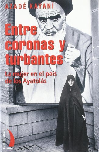 Entre Coronas y Turbantes - 2b: Edicion (DE LOS CUATRO VIENTOS)