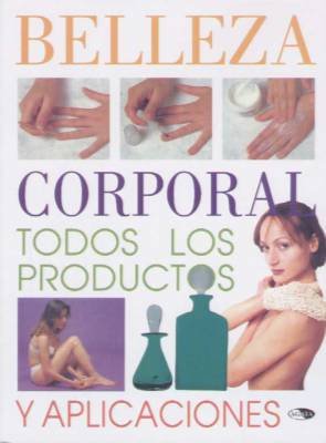 BELLEZA CORPORAL.TODOS LOS PRODUCTOS (SIN COLECCION)