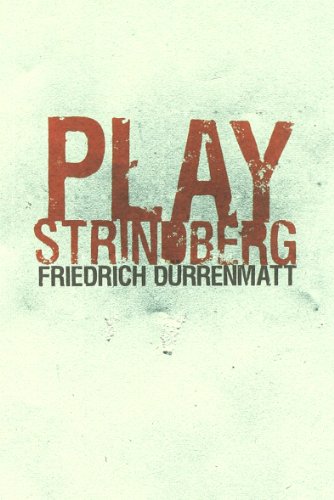 Play Strindberg: Danza de la muerte según August Strindberg: 2 (Libros del Apuntador)