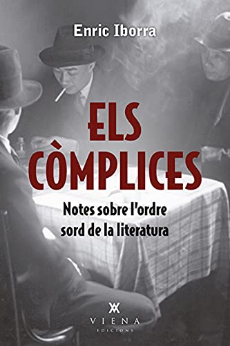 Els còmplices: Notes sobre l'ordre sord de la literatura: 48 (Carta blanca)