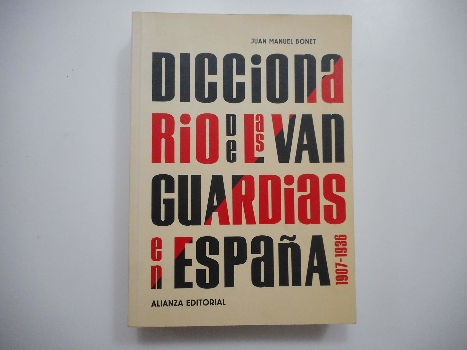 Diccionario de las vanguardias en España, 1907-1936 (Libros Singulares (Ls))