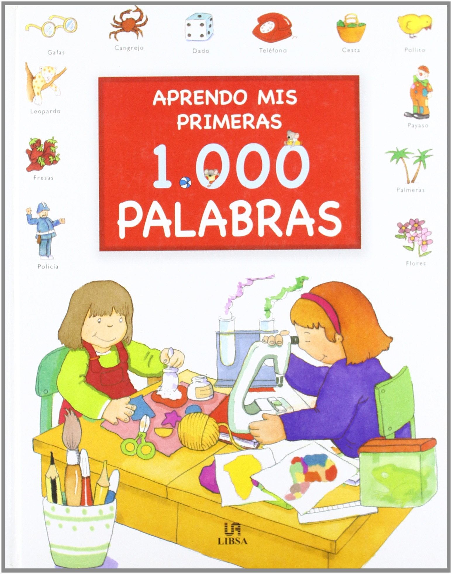 APRENDO MIS PRIMERAS 1000 PALABRAS (SIN COLECCION)