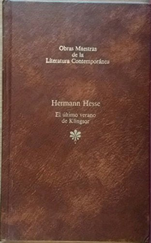 El Último Verano de Klingsor (Obras Maestras de la Literatura Contemporánea, No. 31)