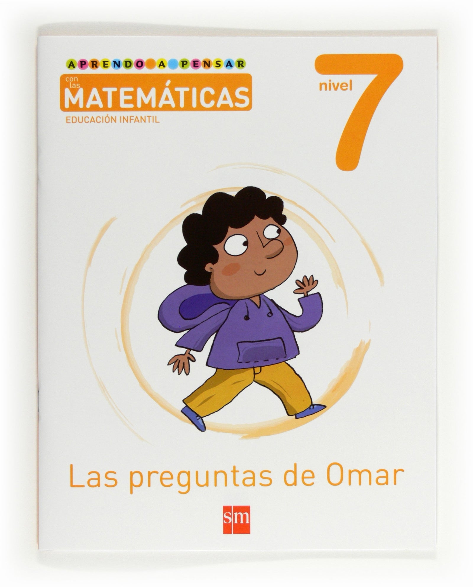Aprendo a pensar con las matemáticas: Las preguntas de Omar. Nivel 7. Educación Infantil - 9788467545487 (EDUCACION INFANTIL)
