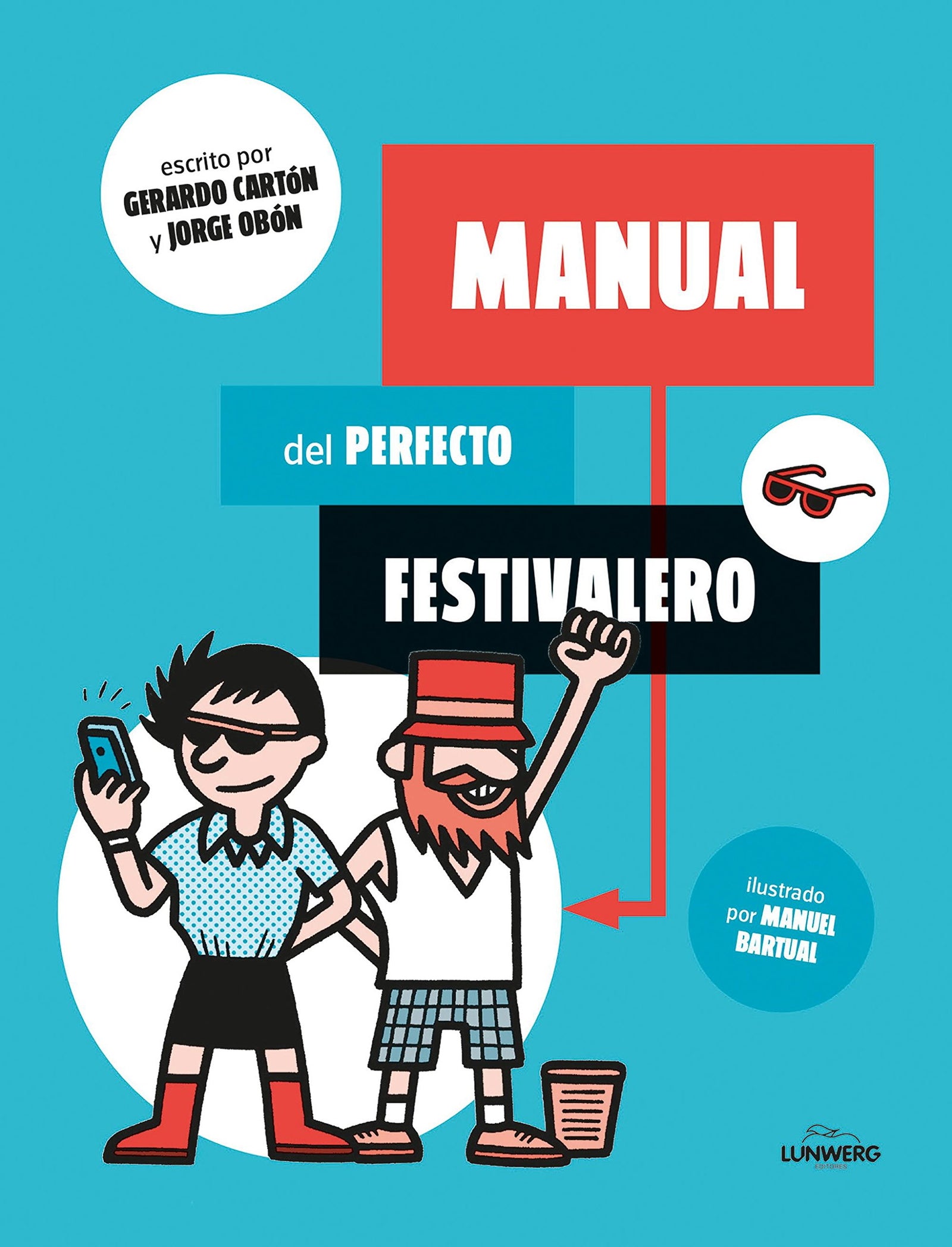 Manual del perfecto festivalero (Ilustración)