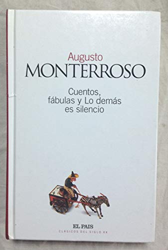 Cuentos, fabulas y lo demas es silencio