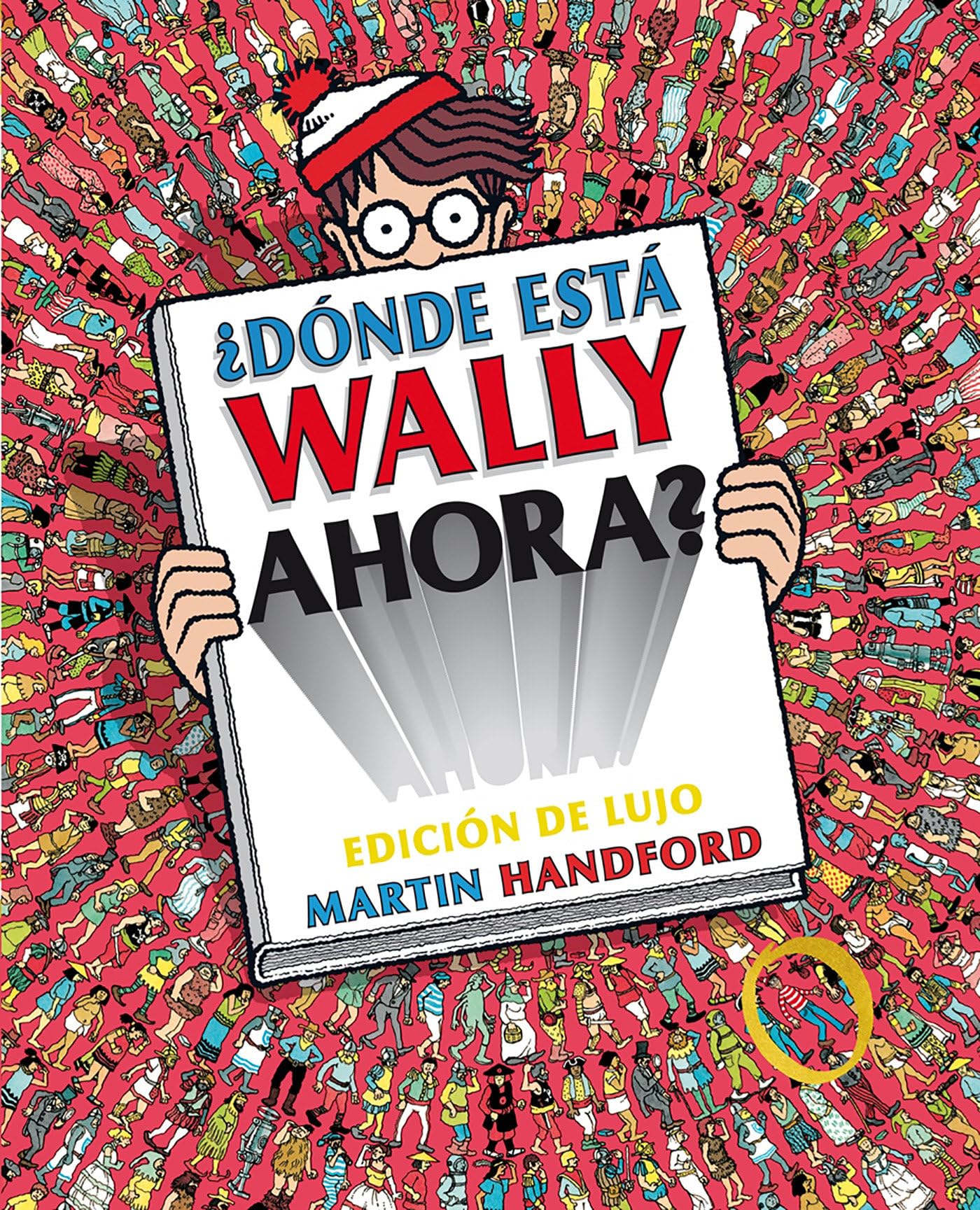 ¿Dónde está Wally ahora? (edición de lujo) (Colección ¿Dónde está Wally?)