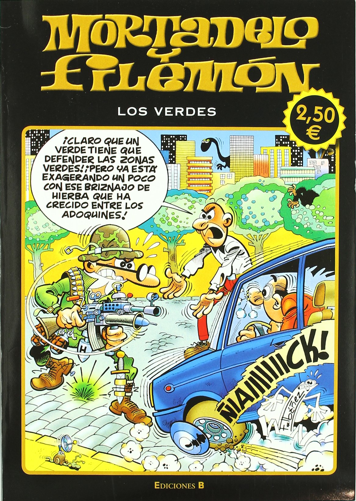 Mortadelo y Filemón: los verdes: Edición económica (Olé! Mortadelo)