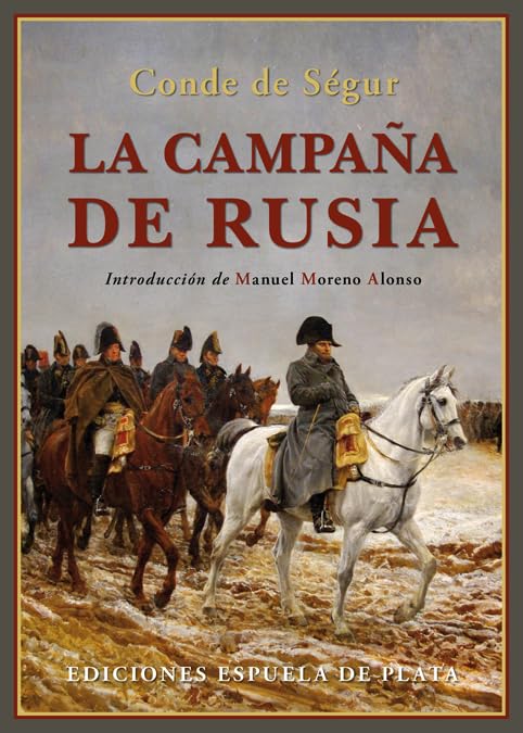 La Campaña De Rusia (Biblioteca de Historia)