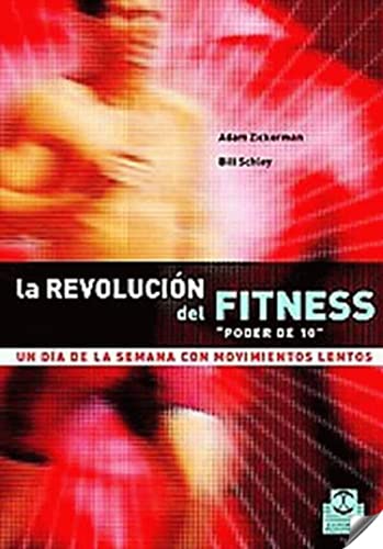REVOLUCIÓN DEL FITNESS, LA. Un día a la semana con movimientos lentos (Deportes)
