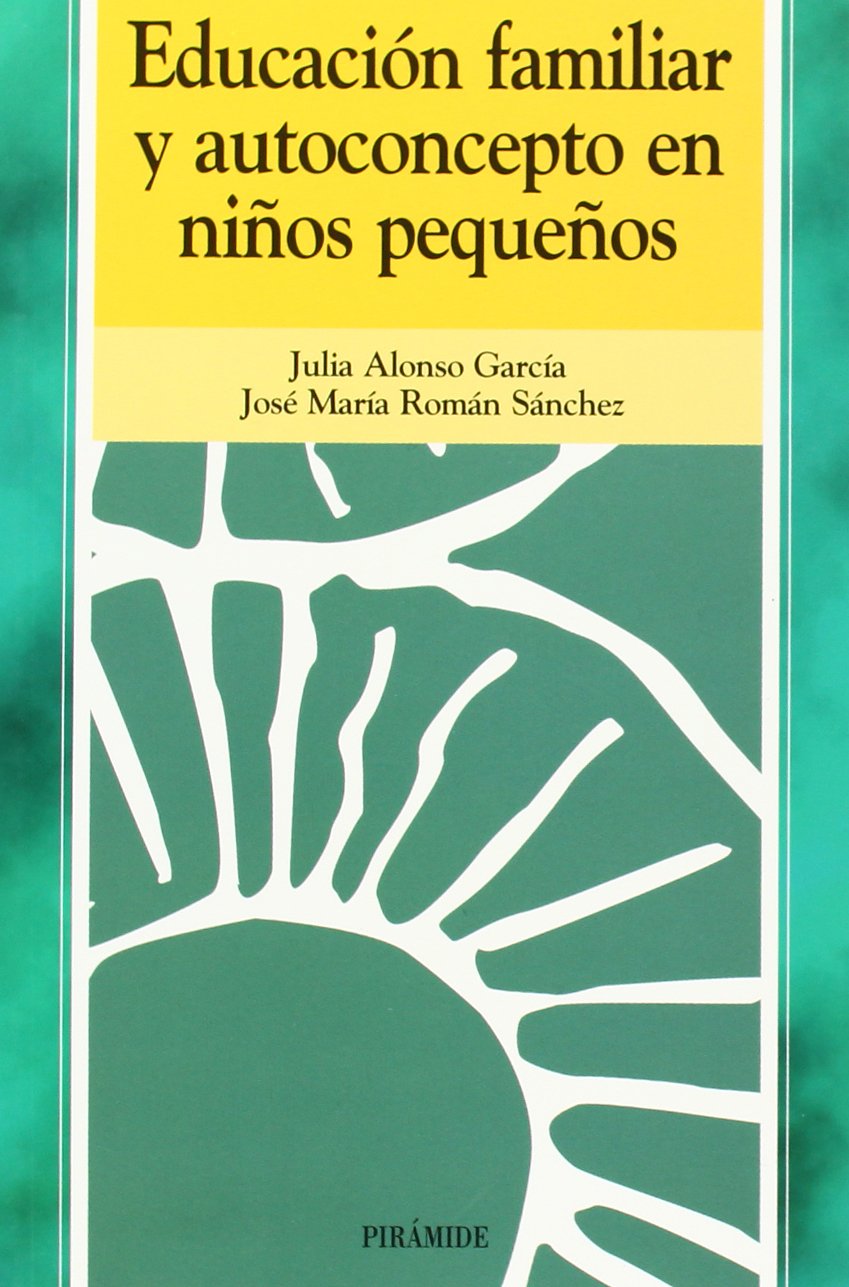 Educación familiar y autoconcepto en niños pequeños (Ojos Solares)