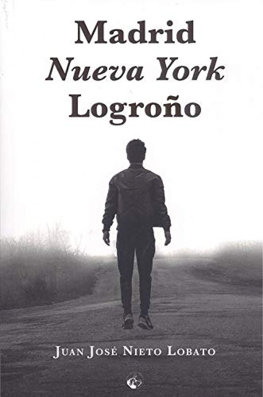 Madrid-Nueva York-Logroño: 1 (LC Ediciones - Lectura masiva)