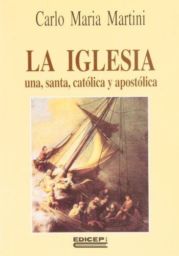 Iglesia. una santa catolica apostolica