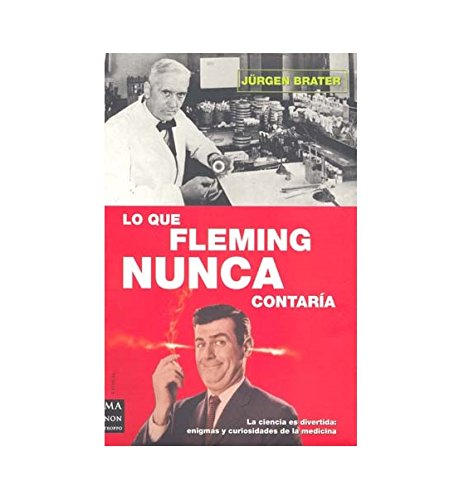 Lo que Fleming nunca contaría
