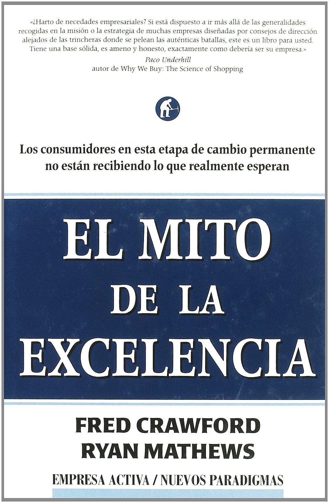 El mito de la excelencia (Nuevos paradigmas)