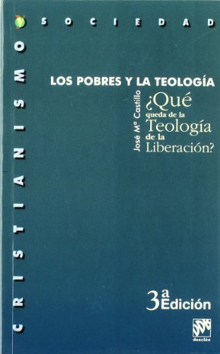 Los pobres y la teología ¿qué queda de la teología de la liberación?