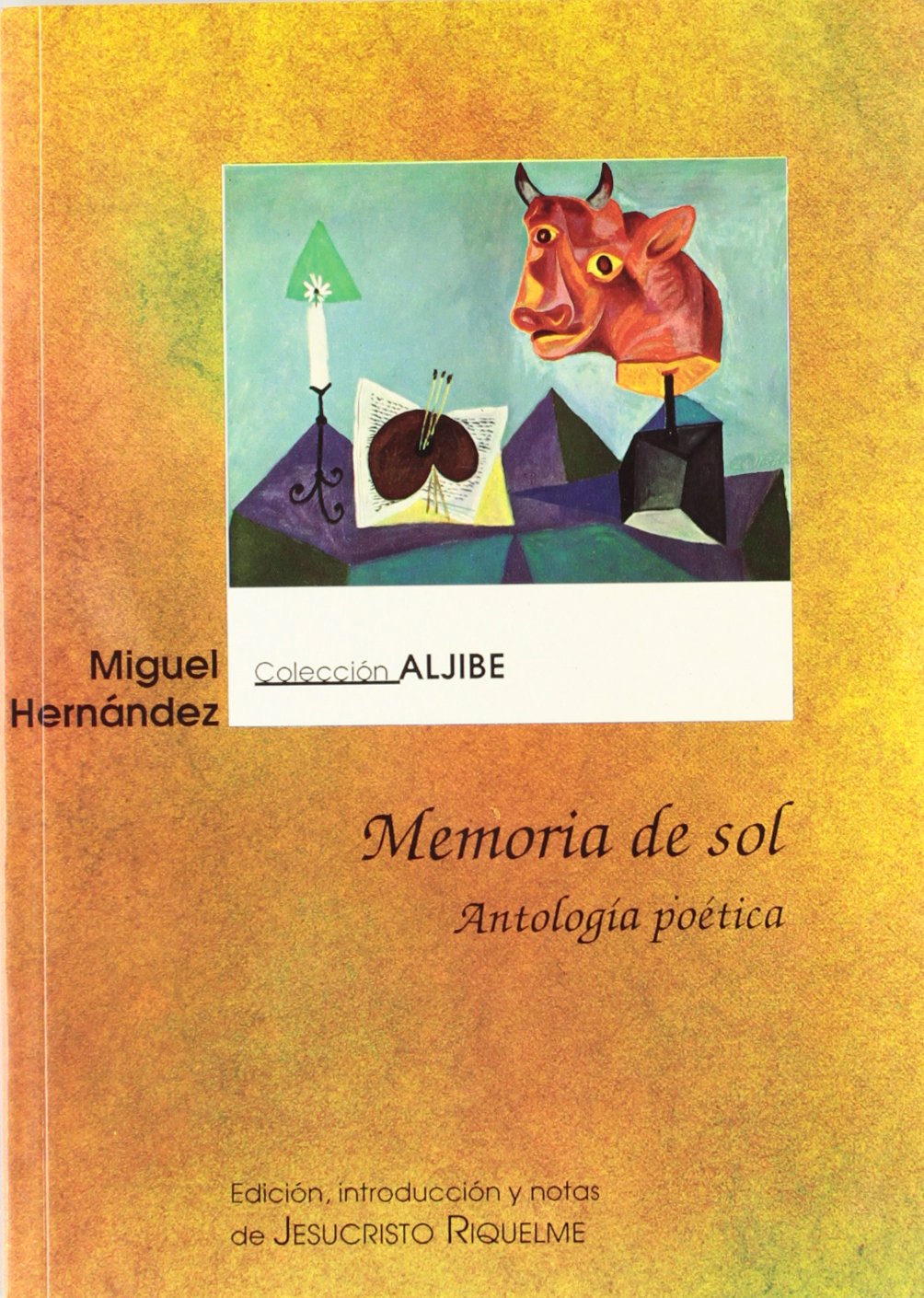 MEMORIA DE SOL: Antologia Poetica (ALJIBE)