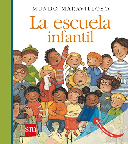 La escuela infantil (Mundo maravilloso) - 9788467552195: 11
