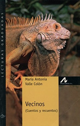 Vecinos (cuentos y recuentos) (Nivel 1) (Lecturas graduadas)