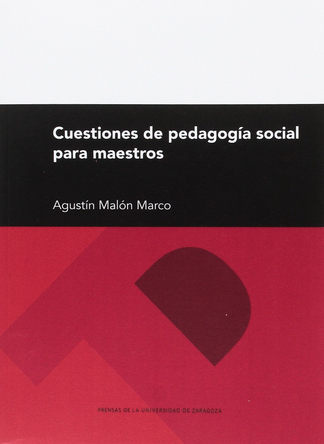 Cuestiones de pedagogía social para maestros