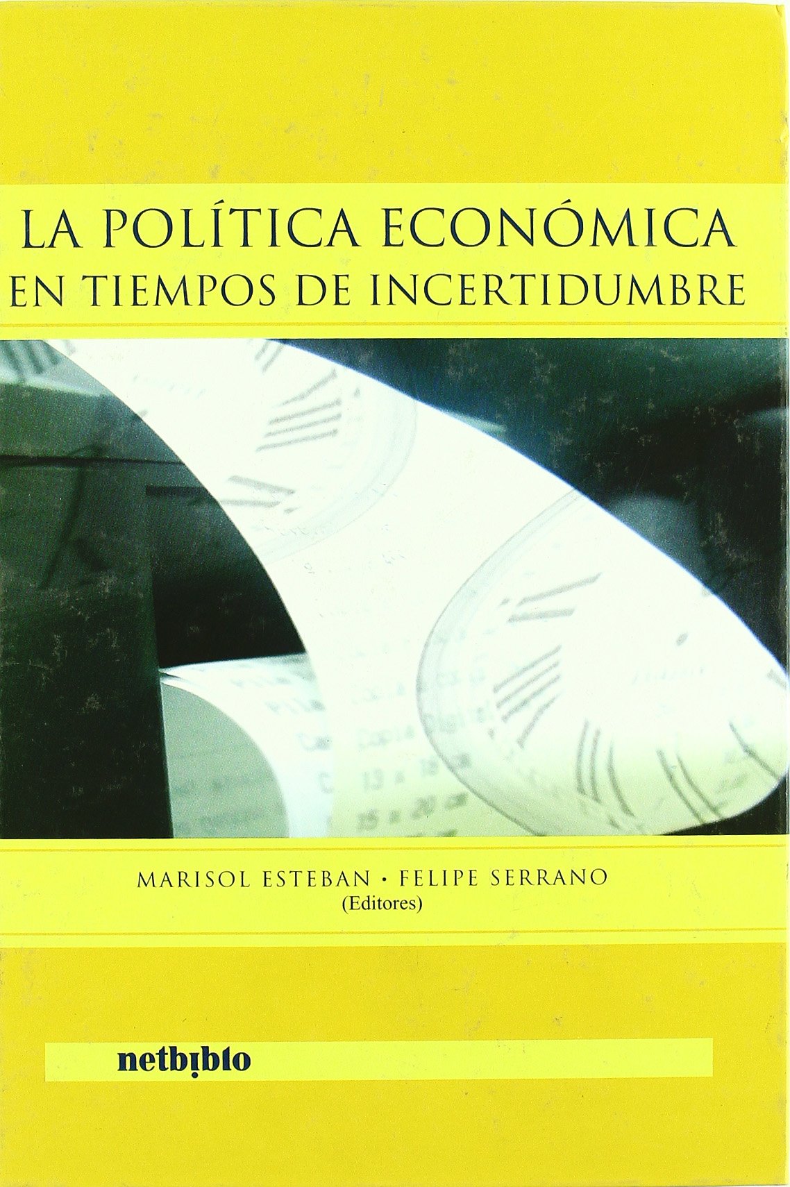 Politica Economica En Tiempos De (Catálogo General)