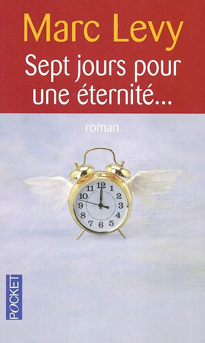 Sept jours pour une éternité...