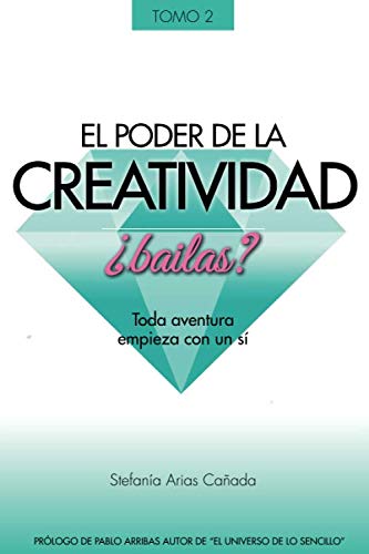 El poder de la creatividad ¿bailas?