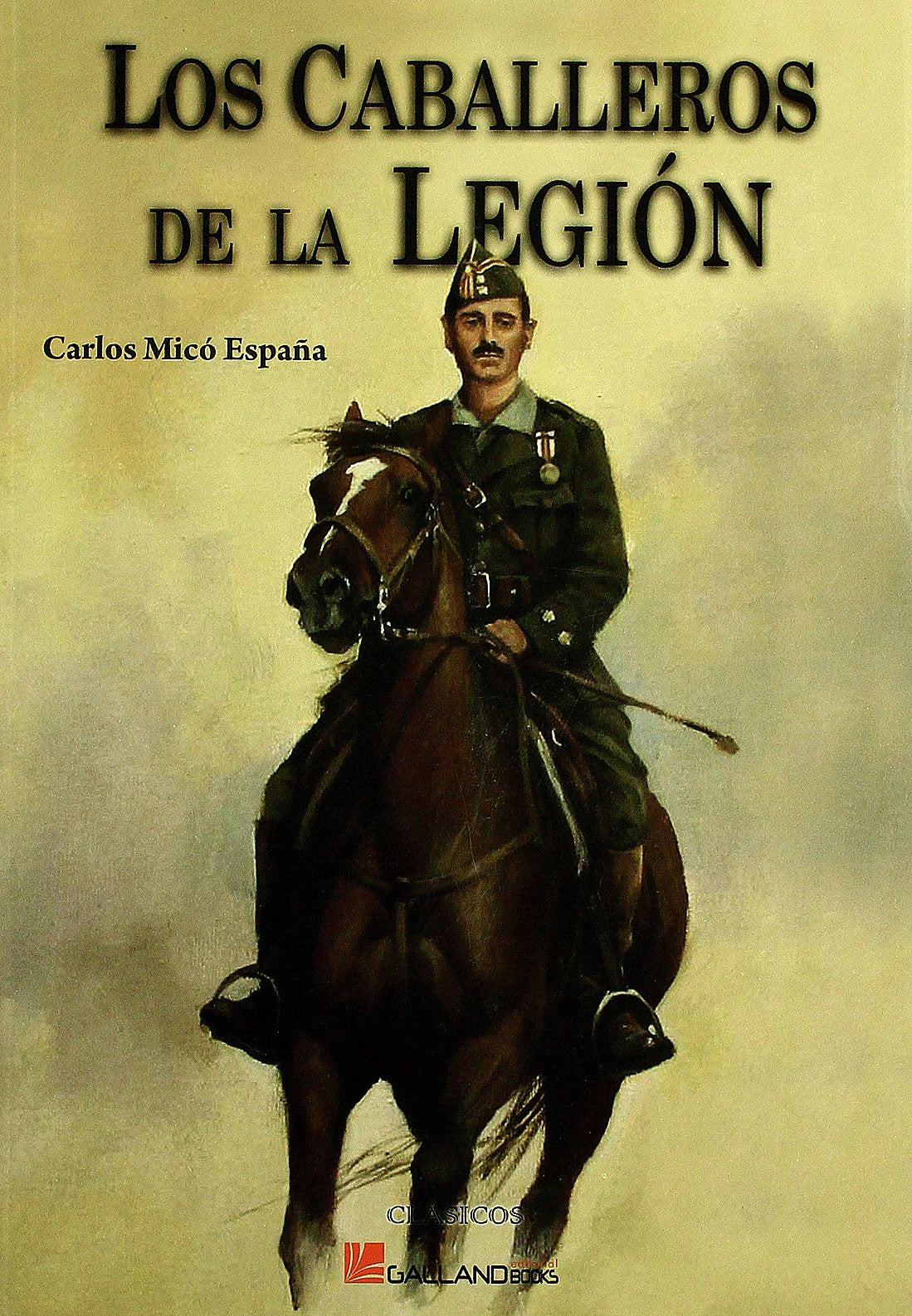 Los caballeros de la Legión