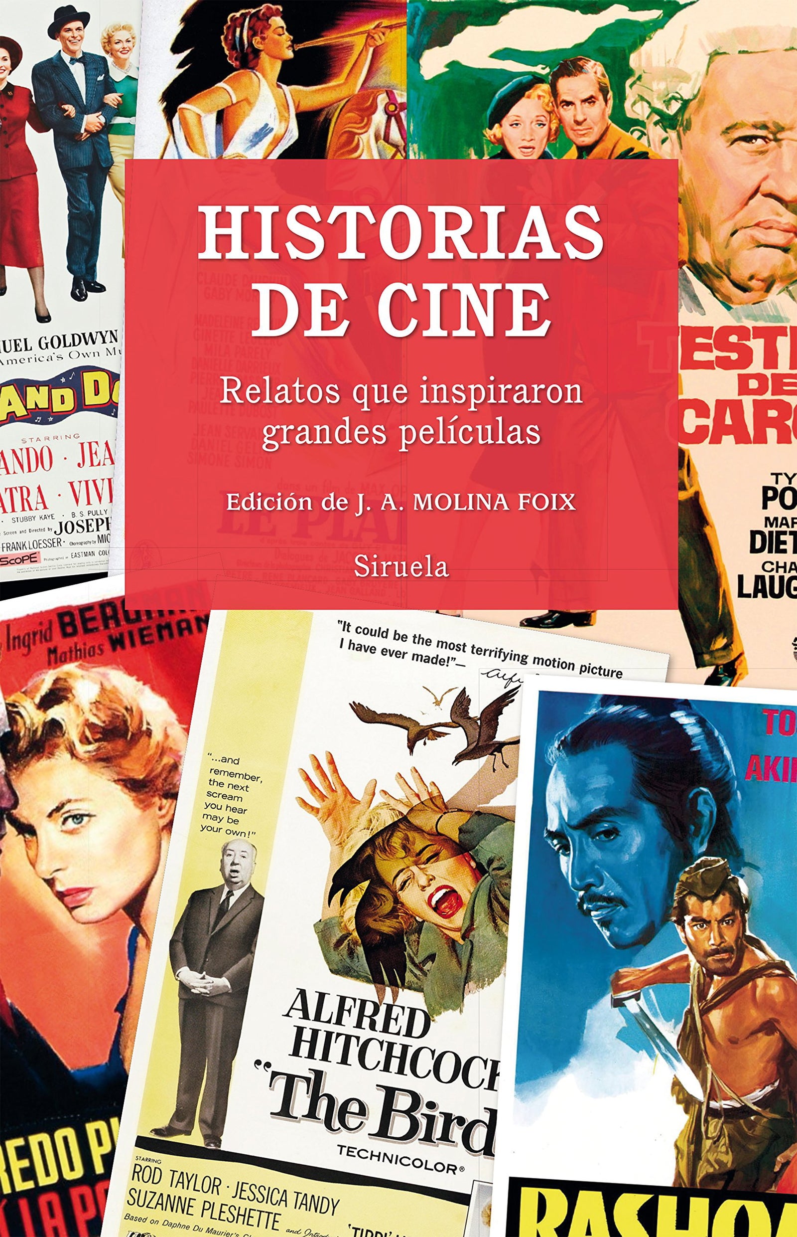 Historias de cine: Relatos que inspiraron grandes películas: 350 (Libros del Tiempo)