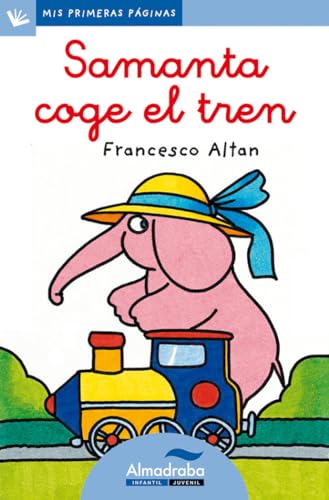 Samanta Coge El Tren -Lc-: 9 (Mis Primeras Páginas)