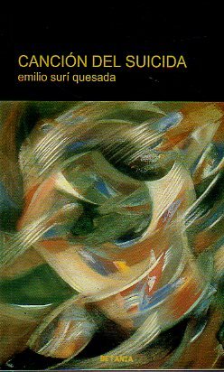 La cancion del suicida: poemas