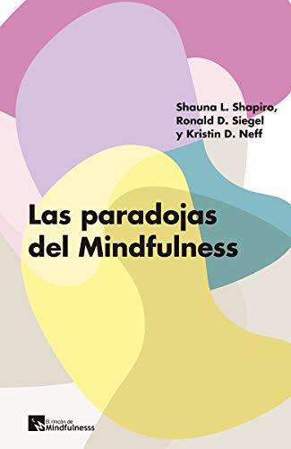 Las paradojas del Mindfulness