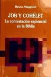 Job y Cohelet.la contestación sapiencial en la biblia (Cristianismo y Sociedad)