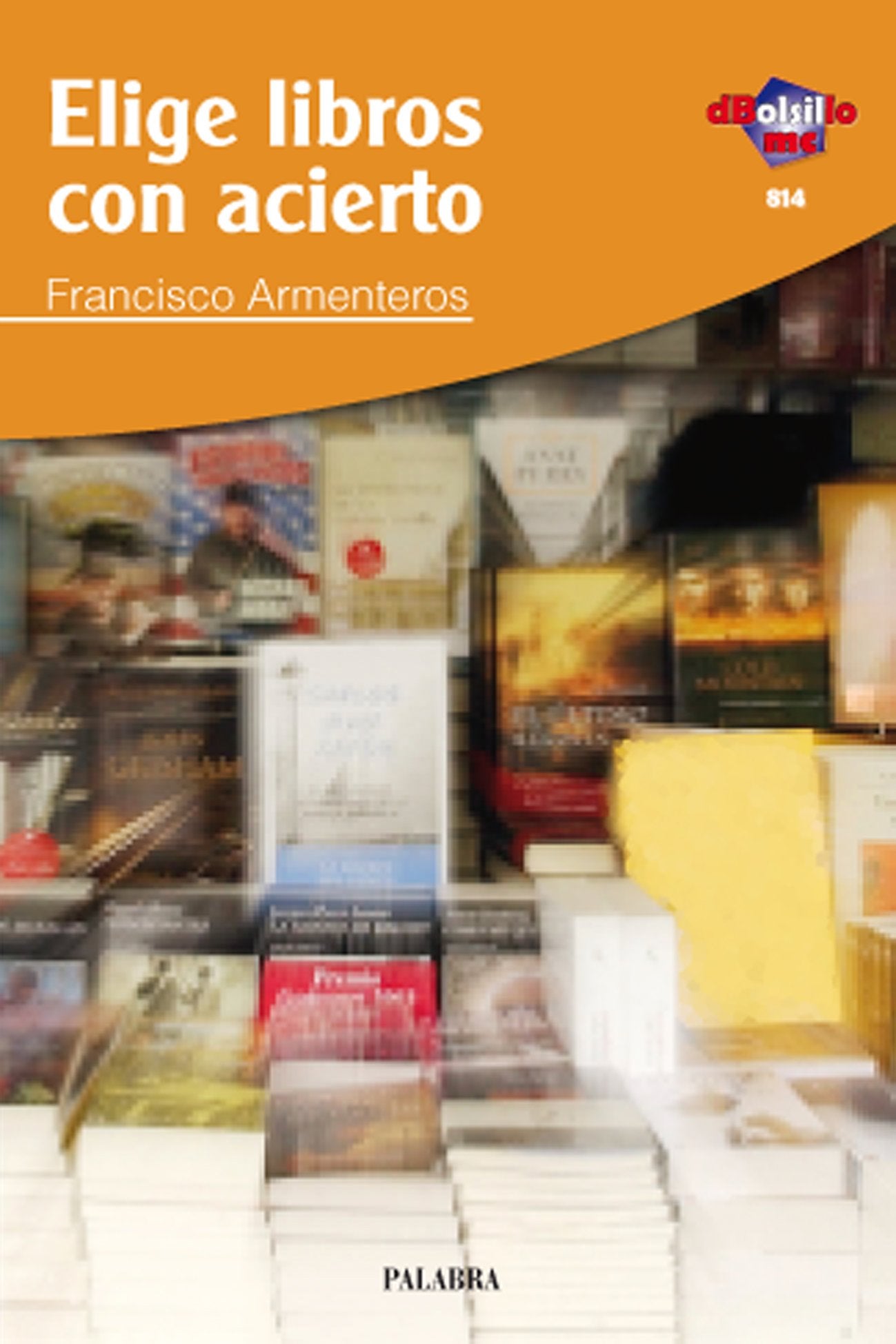 Elige libros con acierto (dBolsillo)
