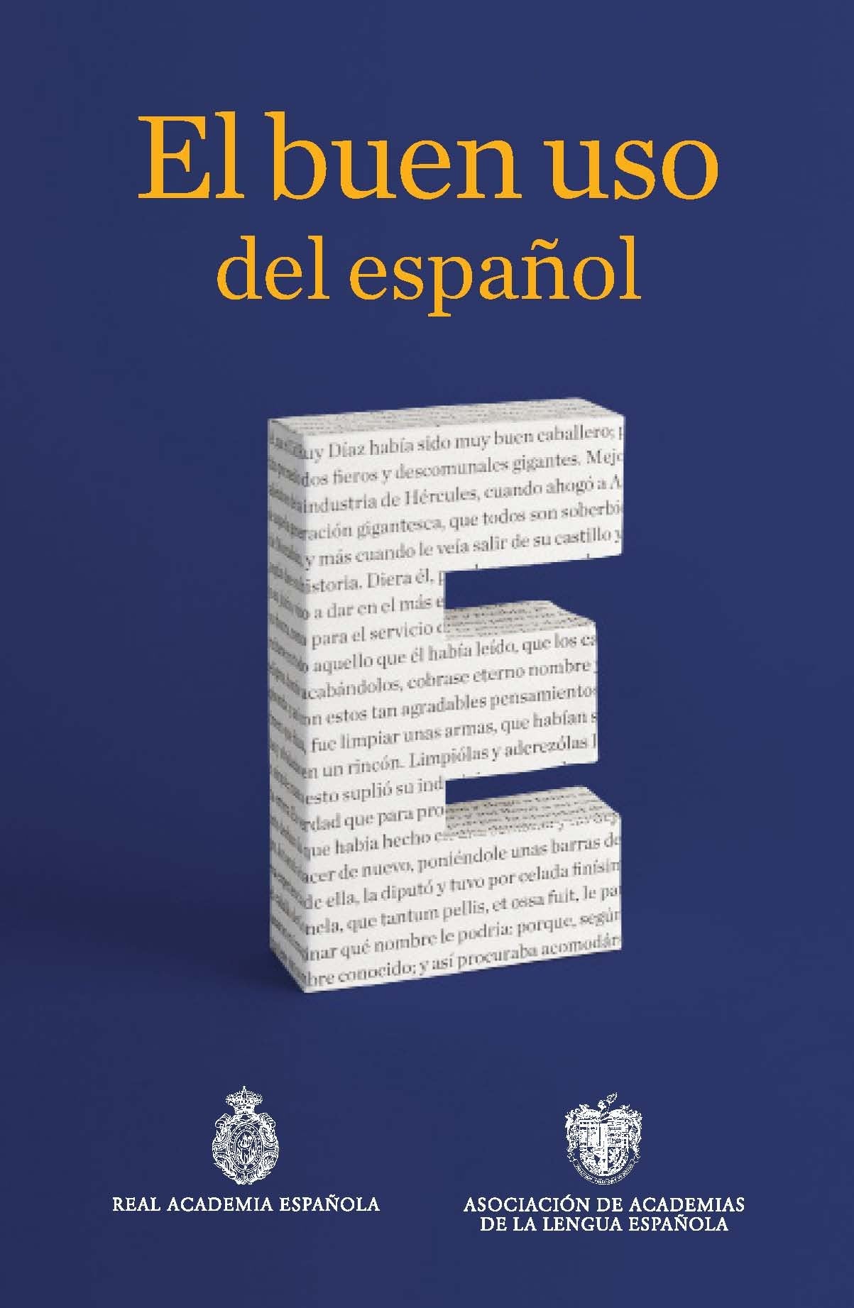 El buen uso del español (NUEVAS OBRAS REAL ACADEMIA)