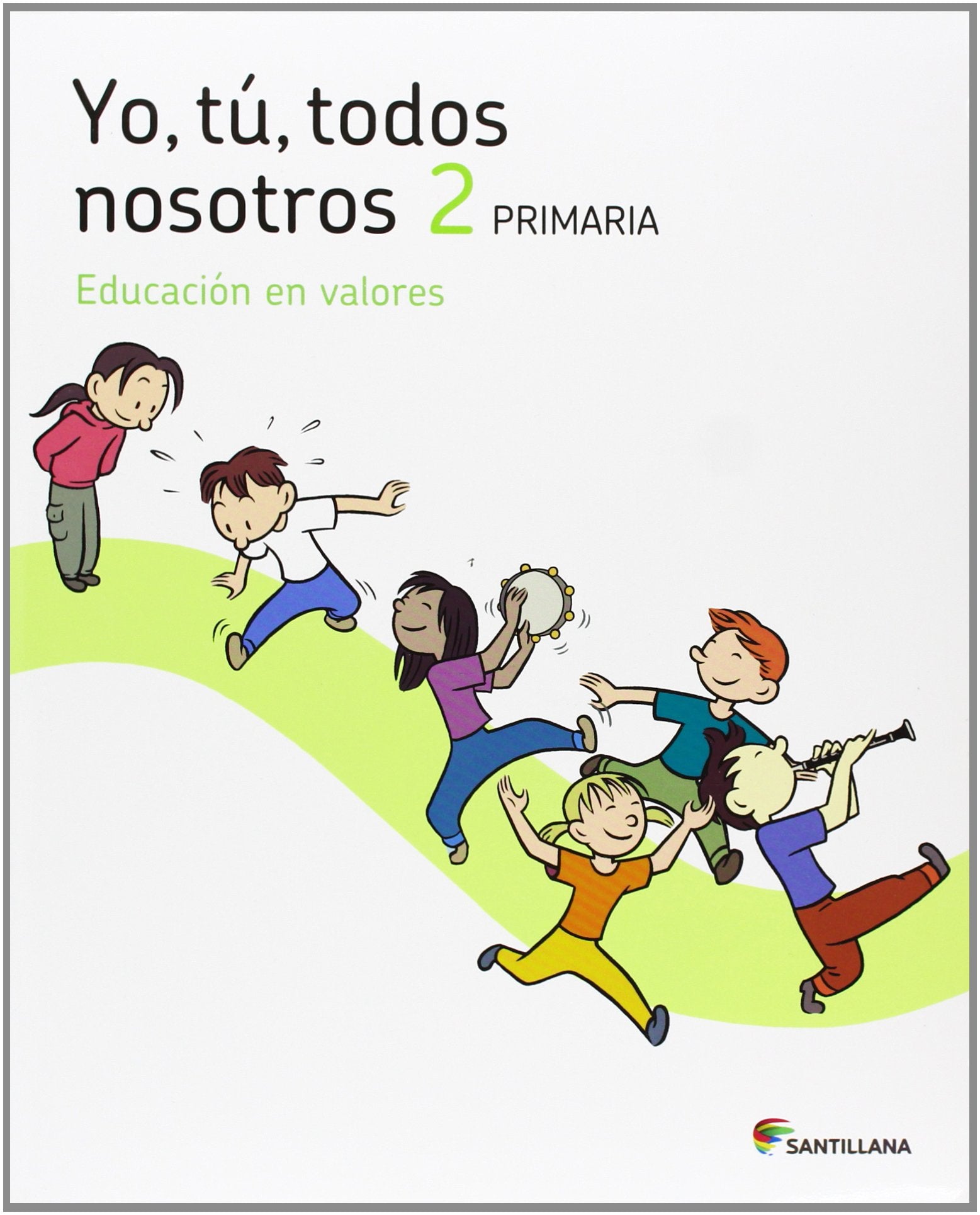 YO TU TODOS NOSOTROS EDUCACION EN VALORES 2 PRIMARIA - 9788468003412