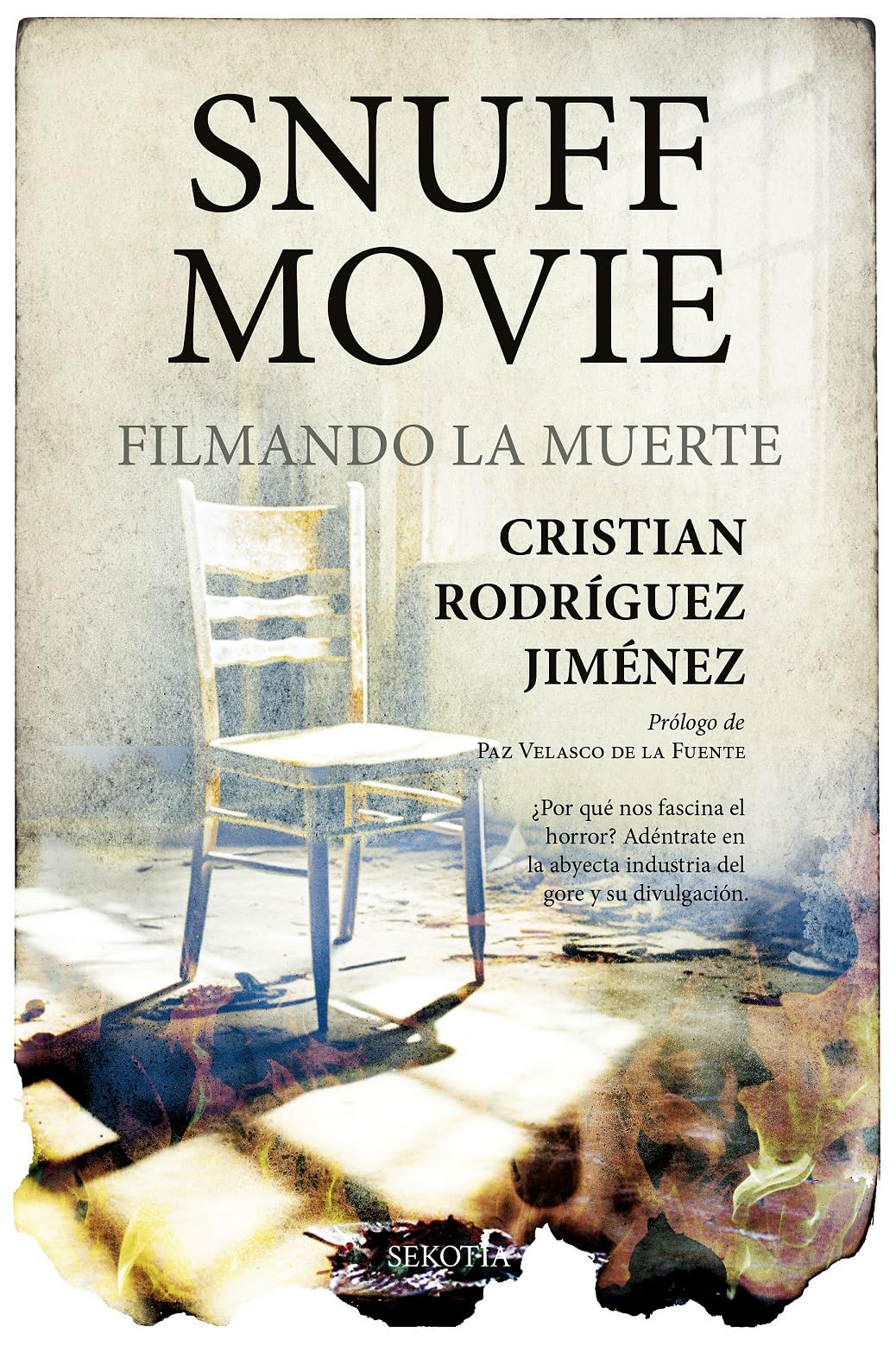 Snuff Movie: Filmando la muerte (Mi expediente favorito)