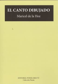 El canto dibujado (Poesia eres tu)