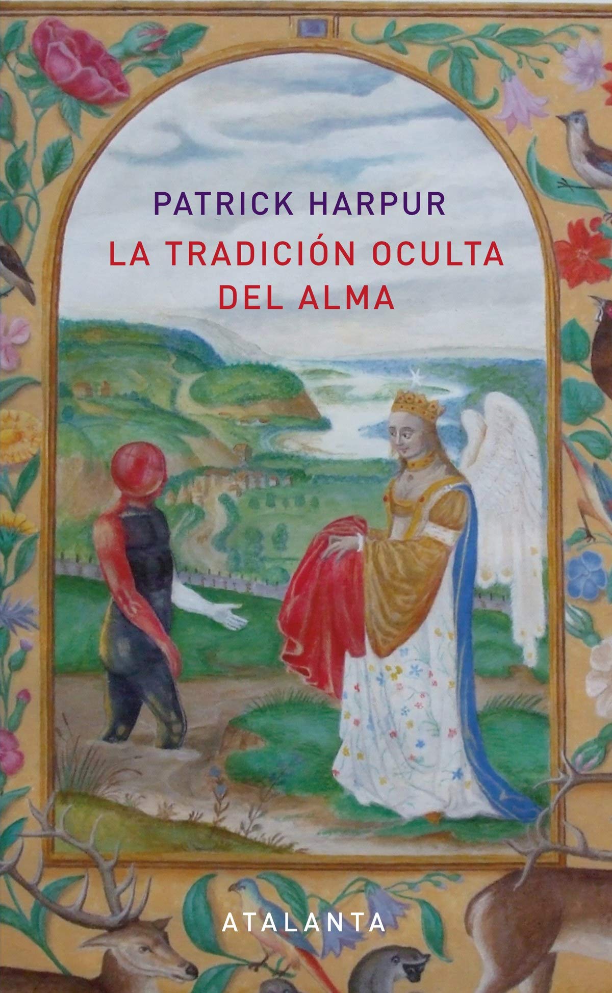 La tradición oculta del alma (IMAGINATIO VERA)