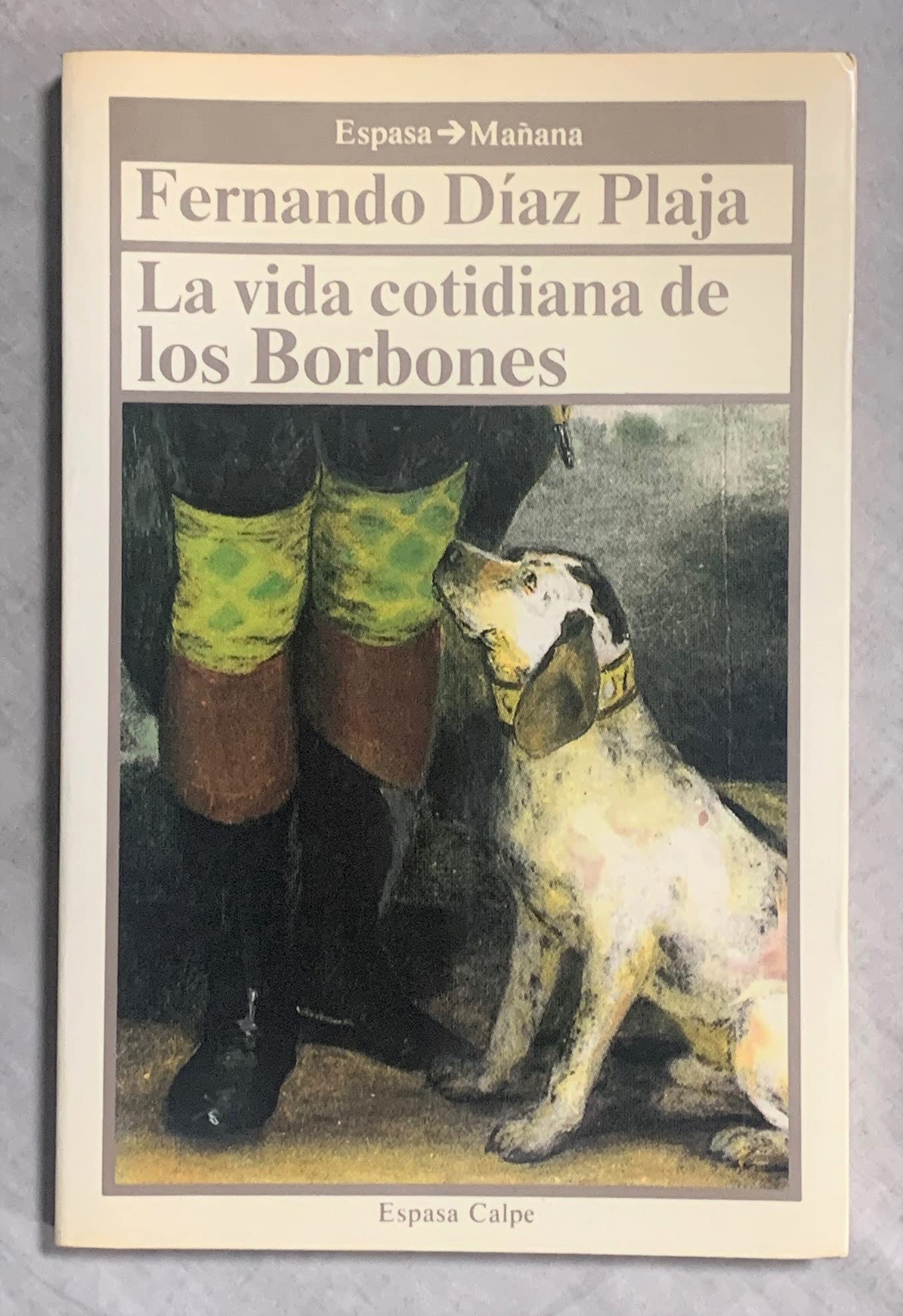 Vida cotidiana de los borbones,la