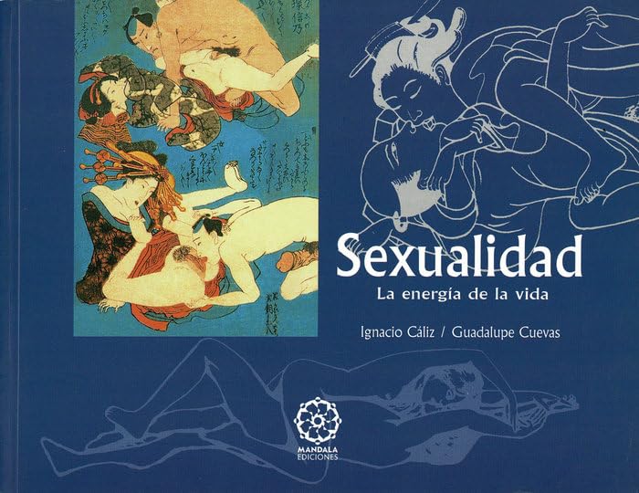 Sexualidad, la energía de la vida