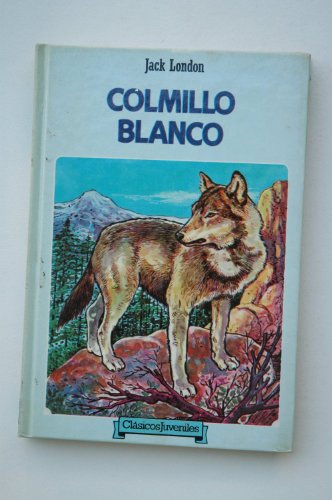 Colmillo blanco / Jack London