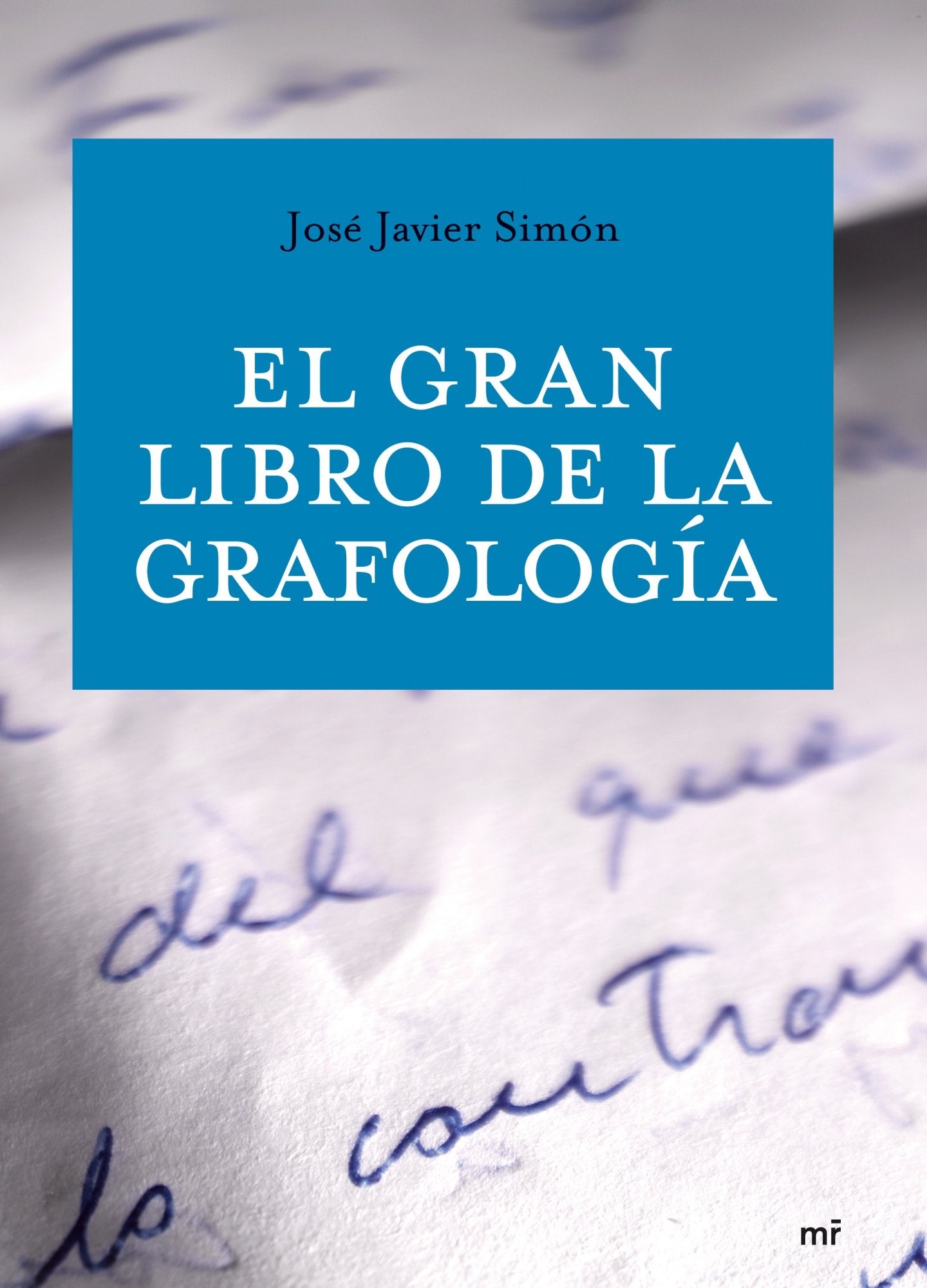 El gran libro de la grafología (MR Dimensiones)