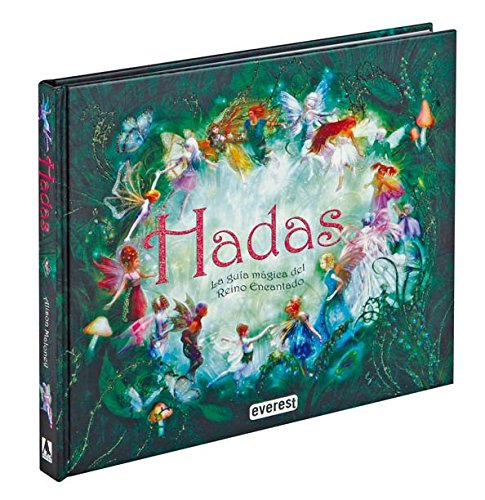 Hadas: La guía mágica del Reino Encantado.