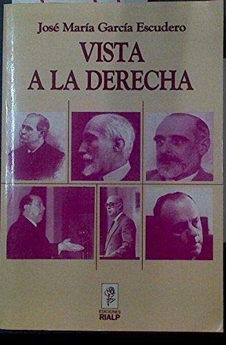 VISTA A LA DERECHA. Canovas, Maura, Cambó, Gil Robles, López Rodó, Fraga