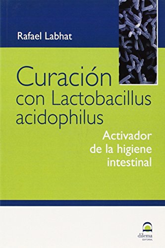Curación con Lactobacillus Acidophilus