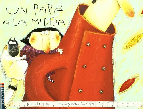 Un papá a la medida (Álbumes ilustrados)